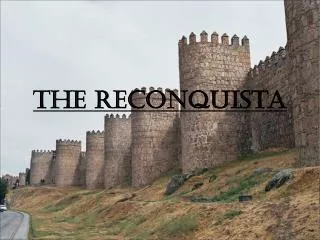 The Reconquista