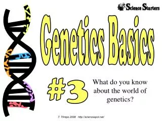 Genetics Basics