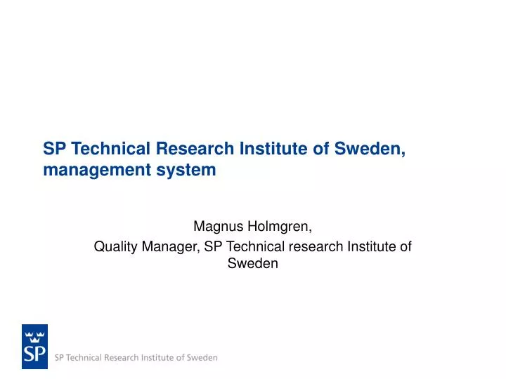 sp technical research institute of sweden management system