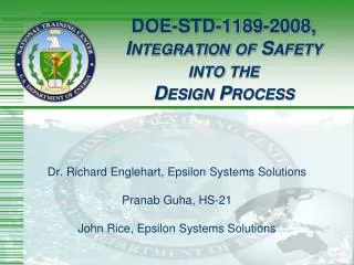 DOE-STD-1189-2008, I ntegration of S afety into the D esign P rocess