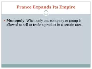 France Expands Its Empire