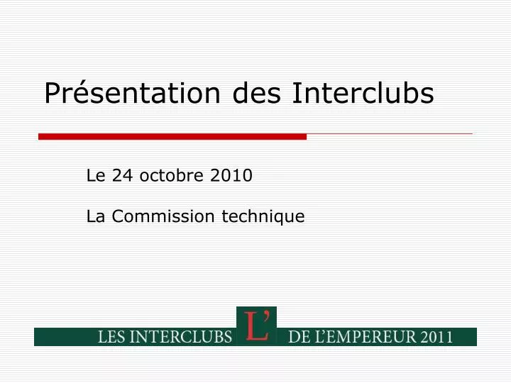 pr sentation des interclubs