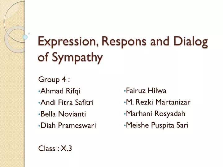 expression respons and dialog of sympathy