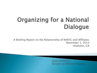 Organizing for a National Dialogue