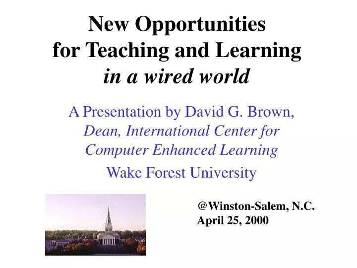 new opportunities for teaching and learning in a wired world