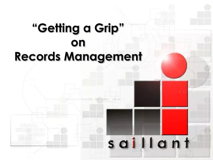 getting a grip on records management