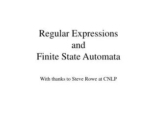 Regular Expressions and Finite State Automata