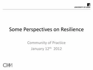 Some Perspectives on Resilience