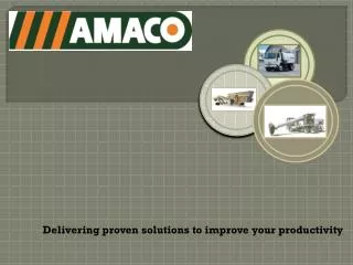 Delivering proven solutions to improve your productivity