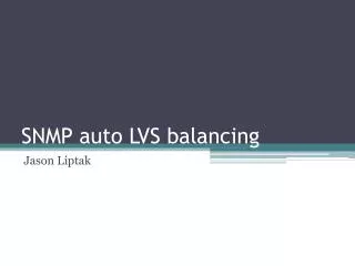 SNMP auto LVS balancing