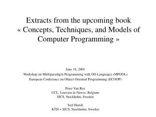 extracts from the upcoming book concepts techniques and models of computer programming