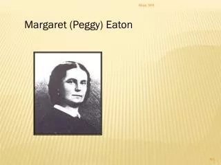 Margaret (Peggy) Eaton