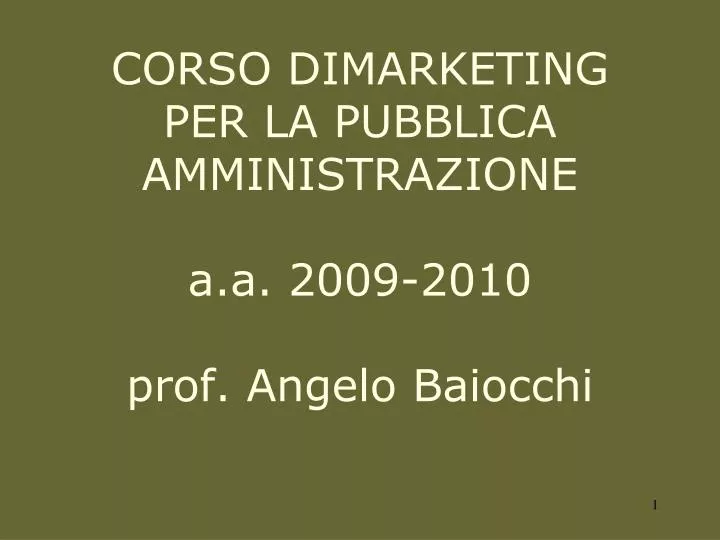 corso dimarketing per la pubblica amministrazione a a 2009 2010 prof angelo baiocchi