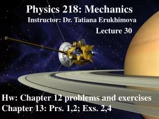 Physics 218: Mechanics