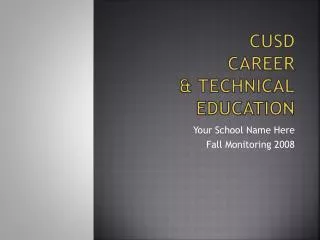 CUSD Career &amp; Technical Education