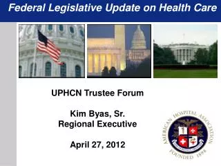 Federal Legislative Update on Health Care