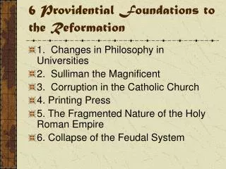 6 Providential Foundations to the Reformation