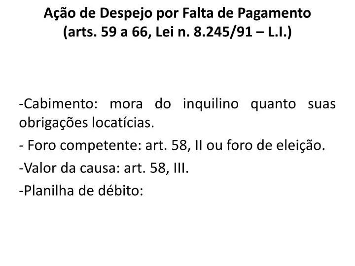 a o de despejo por falta de pagamento arts 59 a 66 lei n 8 245 91 l i