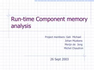 Run-time Component memory analysis