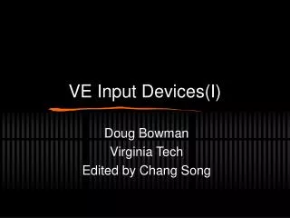 VE Input Devices(I)