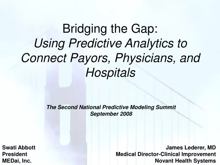 bridging the gap using predictive analytics to connect payors physicians and hospitals
