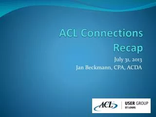 ACL Connections Recap