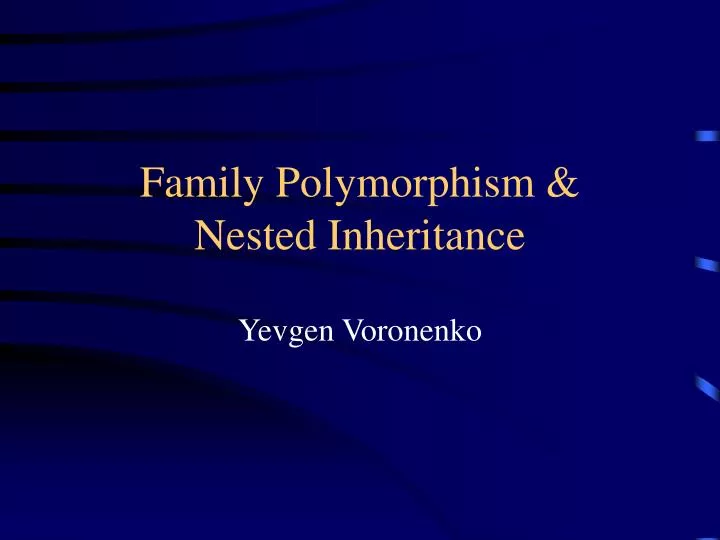 family polymorphism nested inheritance