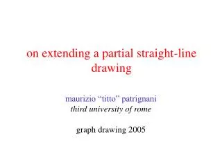 on extending a partial straight-line drawing
