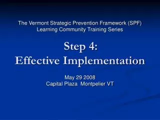 This Training Series is presented by : The Center for Health and Learning (CHL) Brattleboro, Vermont under funding fro