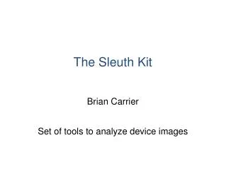 The Sleuth Kit