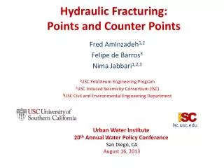 Hydraulic Fracturing: Points and Counter Points