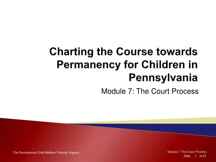 charting the course towards permanency for children in pennsylvania