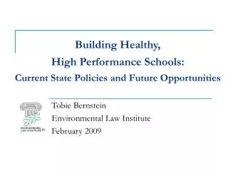 Building Healthy, High Performance Schools: Current State Policies and Future Opportunities