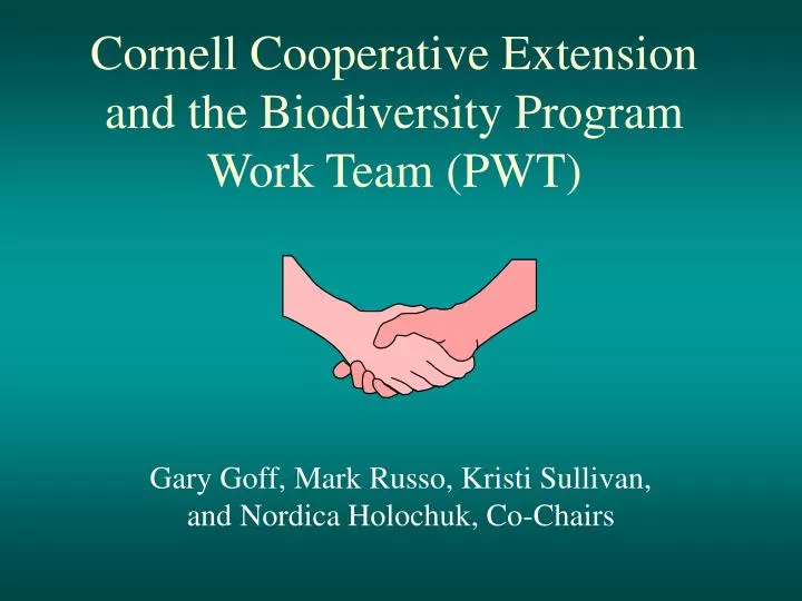 cornell cooperative extension and the biodiversity program work team pwt