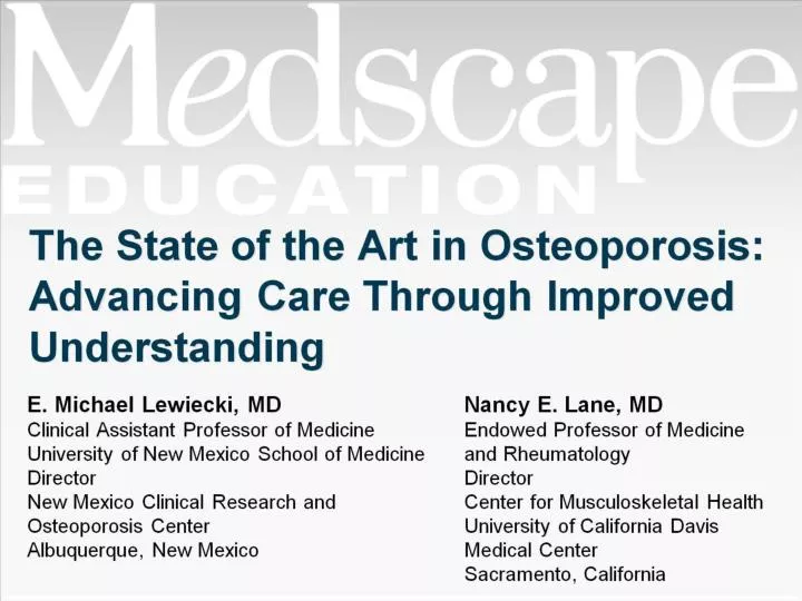 the state of the art in osteoporosis advancing care through improved understanding