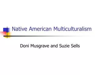 Native American Multiculturalism