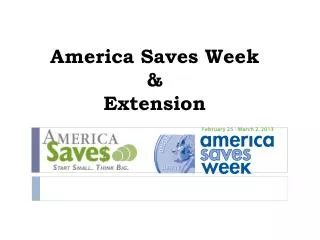America Saves Week &amp; Extension