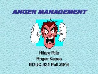 ANGER MANAGEMENT