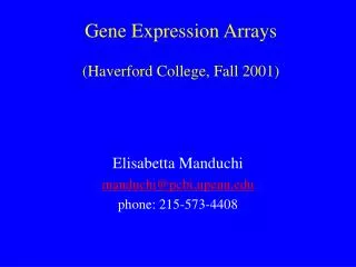 Gene Expression Arrays (Haverford College, Fall 2001)