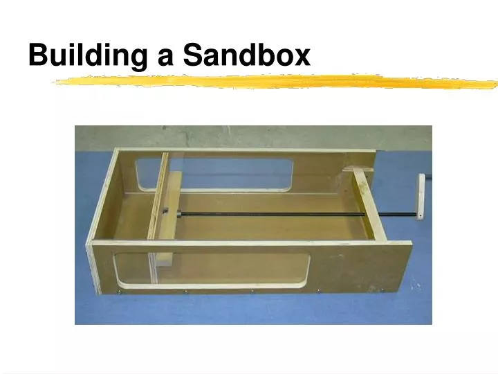 building a sandbox