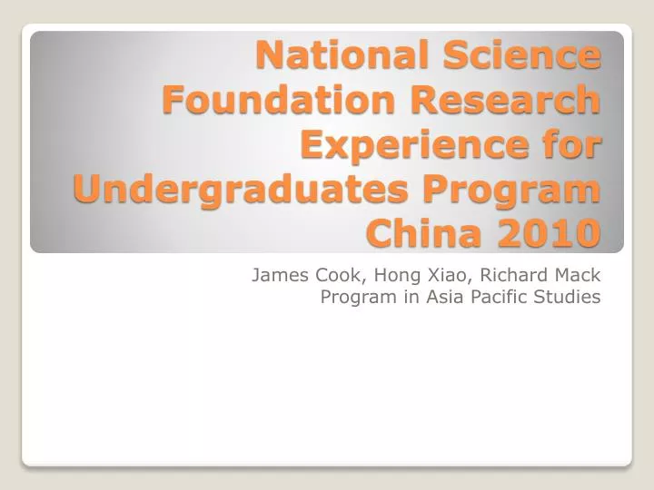 national science foundation research experience for undergraduates program china 2010
