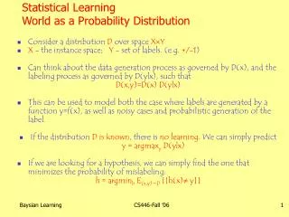 Statistical Learning World as a Probability Distribution