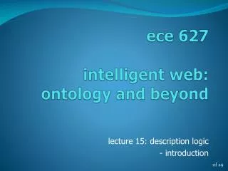 e ce 627 intelligent web: ontology and beyond