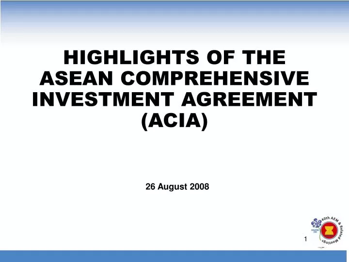 highlights of the asean comprehensive investment agreement acia