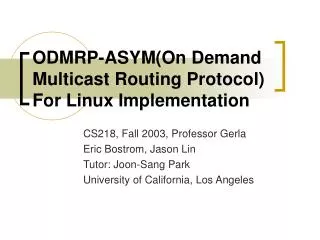 ODMRP-ASYM(On Demand Multicast Routing Protocol) For Linux Implementation