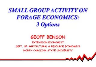 SMALL GROUP ACTIVITY ON FORAGE ECONOMICS: 3 Options