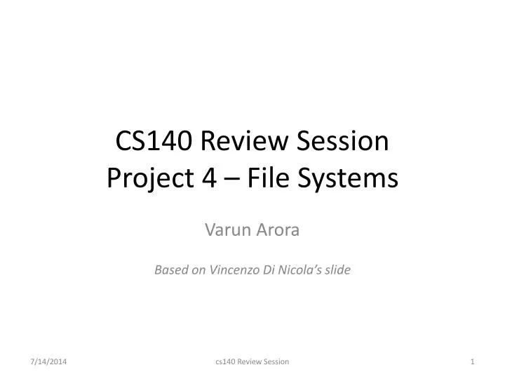 cs140 review session project 4 file systems