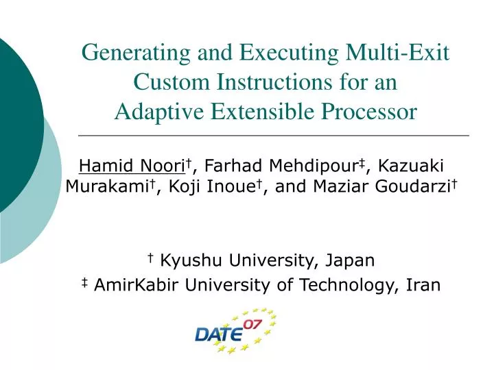 generating and executing multi exit custom instructions for an adaptive extensible processor