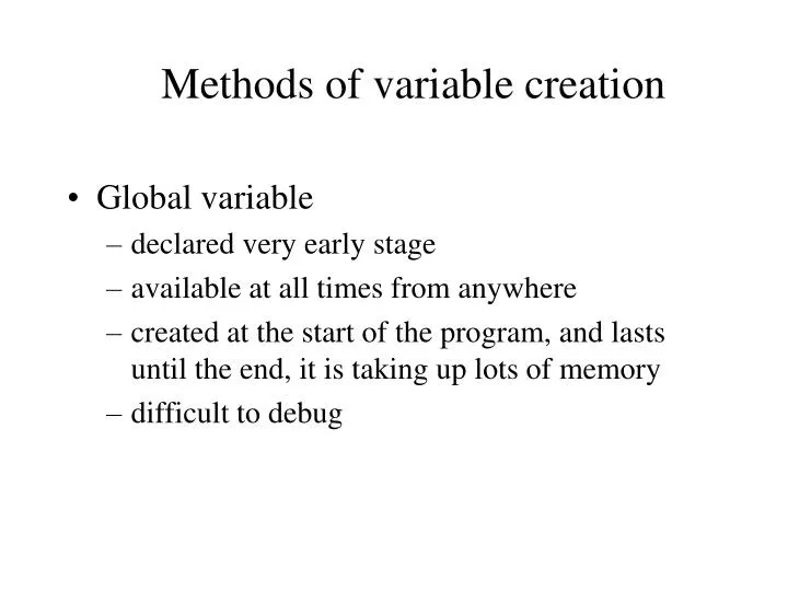 methods of variable creation