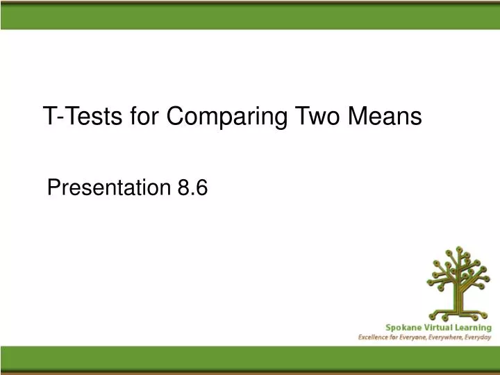 t tests for comparing two means